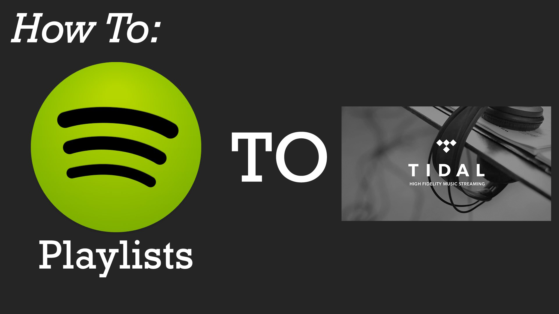 convert Spotify to Tidal